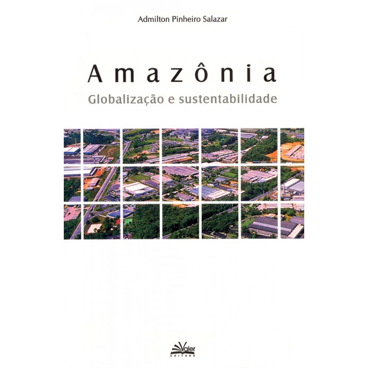AMAZÔNIA: GLOBALIZAÇÃO E SUSTENTABILIDADE