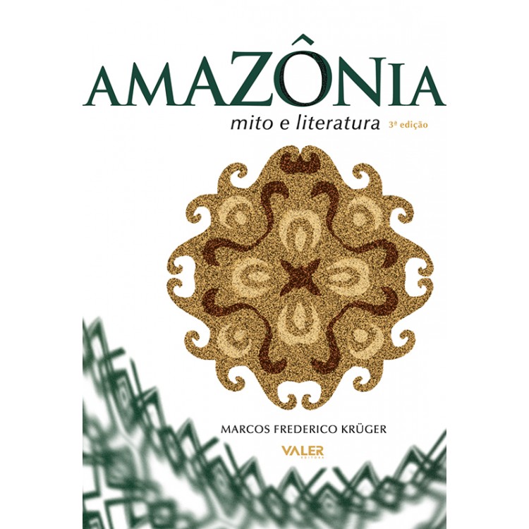 AMAZÔNIA - MITO E LITERATURA