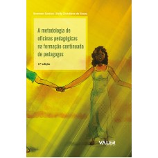 METODOLOGIA DE OFICINAS PEDAGÓGICAS NA FORMAÇÃO CONTINUADA DE PEGAGOGOS