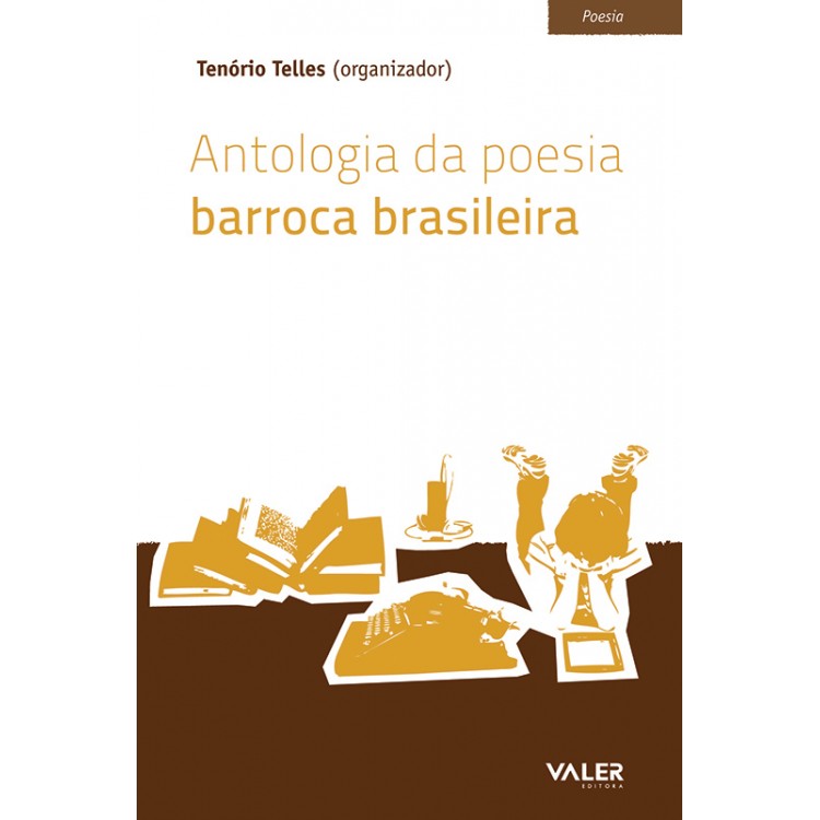 ANTOLOGIA DA POESIA BARROCA BRASILEIRA