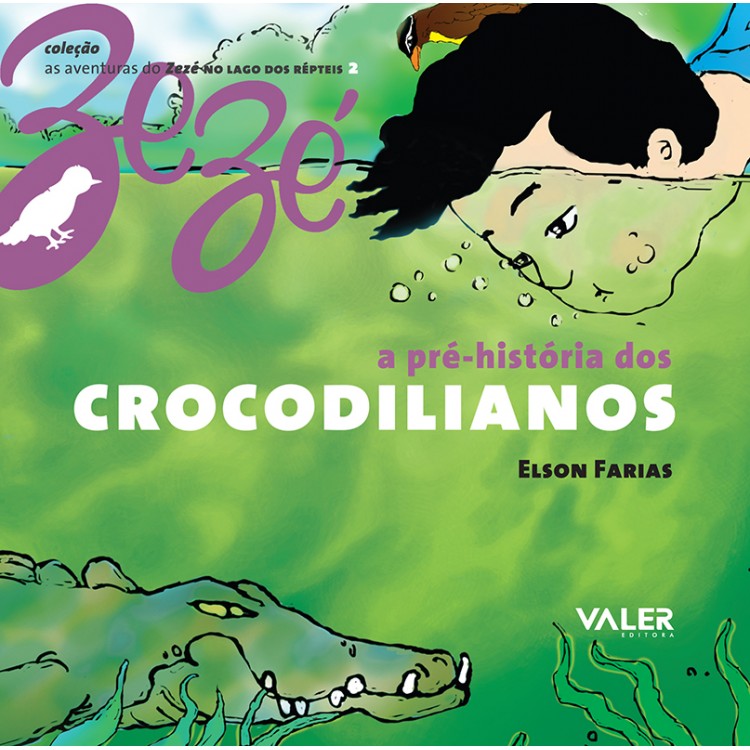 PRÉ- HISTÓRIA DOS CROCODILIANOS, A - AS AVENTURAS DO ZEZÉ