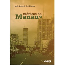 CRÔNICAS DE MANAUS