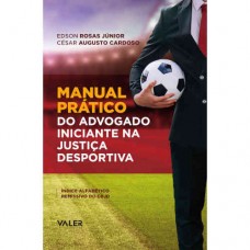 Manual Prático do Advogado Iniciante na Justiça Desportiva