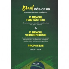 Brasil pós-CF 88 - A conjuntura atual em números.