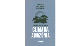 Uma revisão geral sobre o Clima da Amazônia