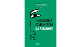 LINGUAGENS E COMUNICAÇÃO NA  AMAZÔNIA
