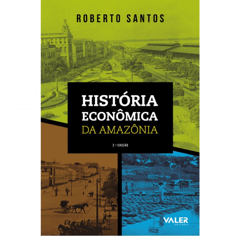 História Econômica da Amazônia