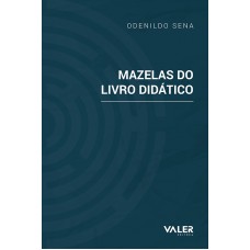 MAZELAS DO LIVRO DIDÁTICO