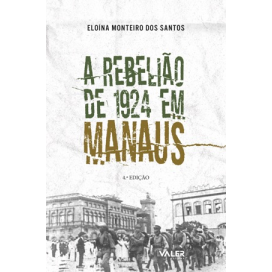 REBELIÃO DE 1924 EM MANAUS