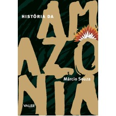 HISTÓRIA DA AMAZÔNIA