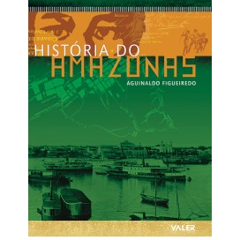 HISTÓRIA DO AMAZONAS