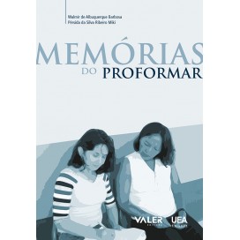 MEMÓRIAS DO PROFORMAR