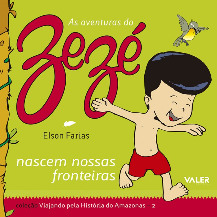 NASCEM NOSSAS FRONTEIRAS - AS AVENTURAS DO ZEZÉ