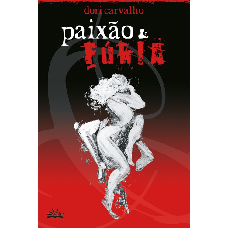 PAIXÃO E FÚRIA